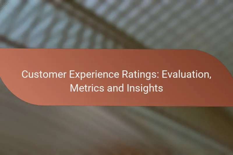 Customer Experience Ratings: Evaluation, Metrics and Insights