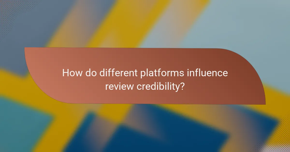 How do different platforms influence review credibility?