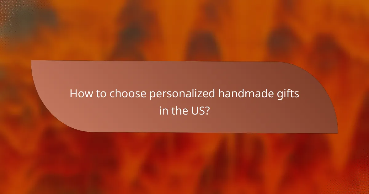How to choose personalized handmade gifts in the US?